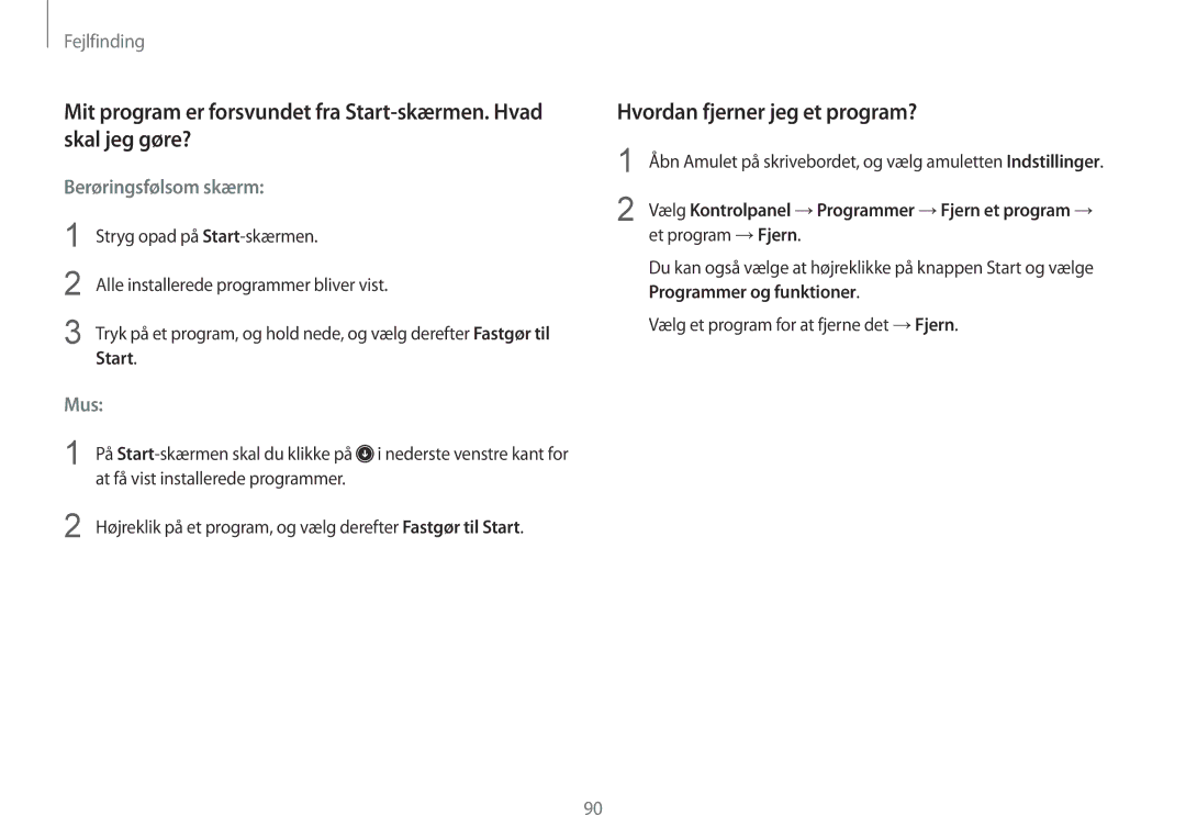 Samsung NP900X3G-K02SE Hvordan fjerner jeg et program?, Stryg opad på Start-skærmen, At få vist installerede programmer 