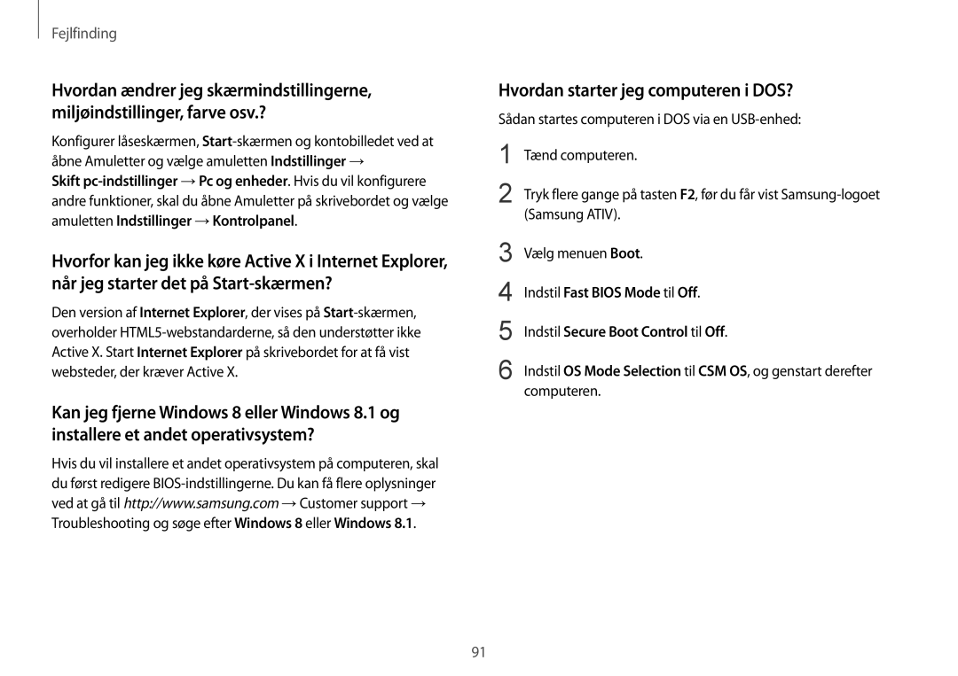 Samsung NP905S3G-K01SE manual Hvordan starter jeg computeren i DOS?, Vælg menuen Boot, Indstil Fast Bios Mode til Off 