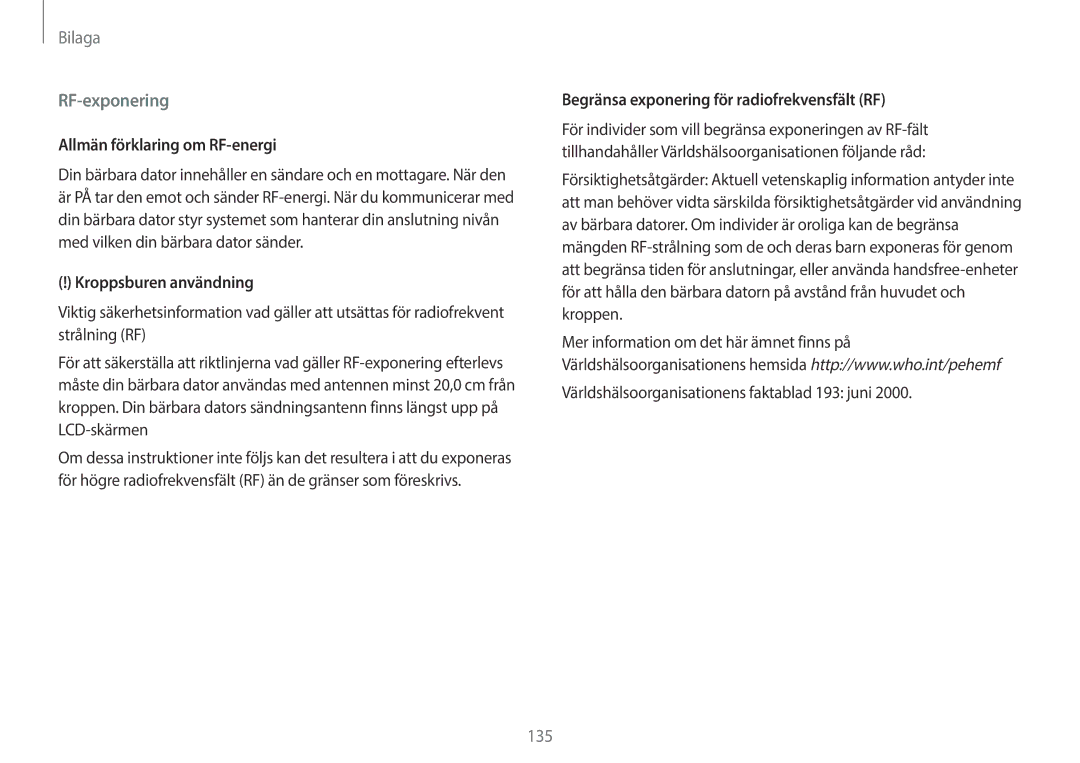 Samsung NP470R5E-X01SE, NP905S3G-K01AE, NP900X3G-K03SE manual Allmän förklaring om RF-energi, Kroppsburen användning 