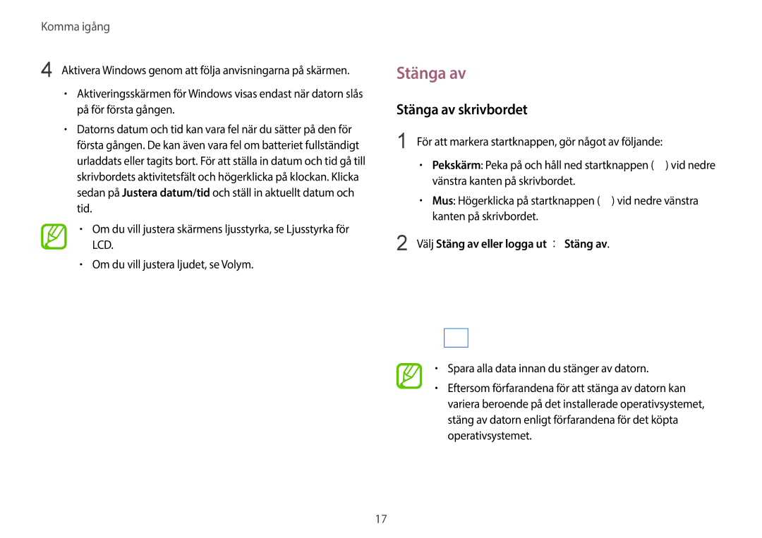 Samsung NP905S3G-K04SE, NP905S3G-K01AE, NP900X3G-K03SE Stänga av skrivbordet, Välj Stäng av eller logga ut → Stäng av 