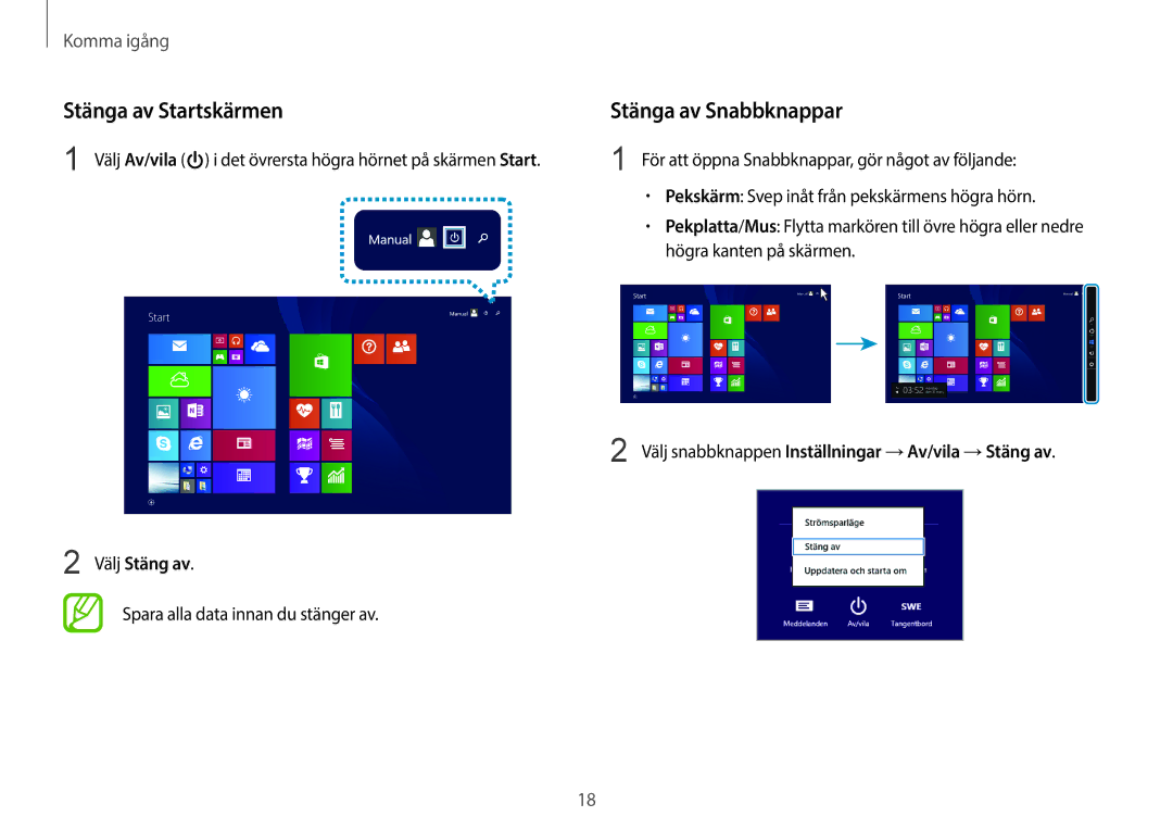 Samsung NP940X3G-K01SE, NP905S3G-K01AE, NP900X3G-K03SE manual Stänga av Startskärmen, Stänga av Snabbknappar, Välj Stäng av 