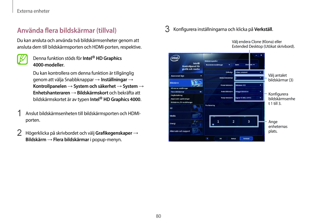 Samsung NP940X3G-K03SE manual Använda flera bildskärmar tillval, Denna funktion stöds för Intel HD Graphics 4000-modeller 