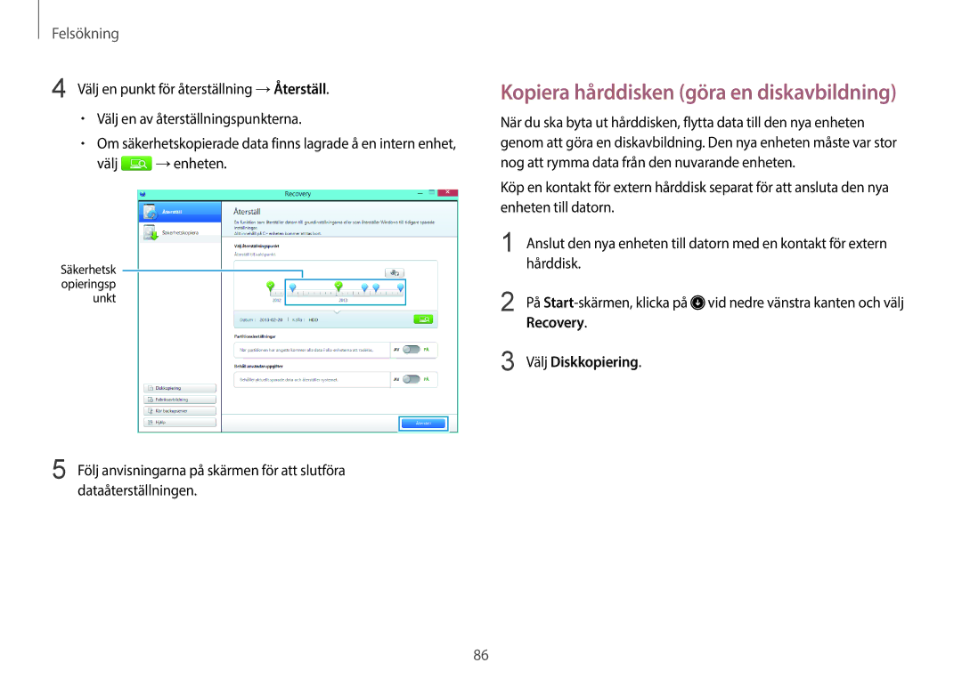 Samsung NP940X3G-K04SE, NP905S3G-K01AE, NP900X3G-K03SE, NP915S3G-K01SE manual Välj → enheten, Hårddisk, Välj Diskkopiering 