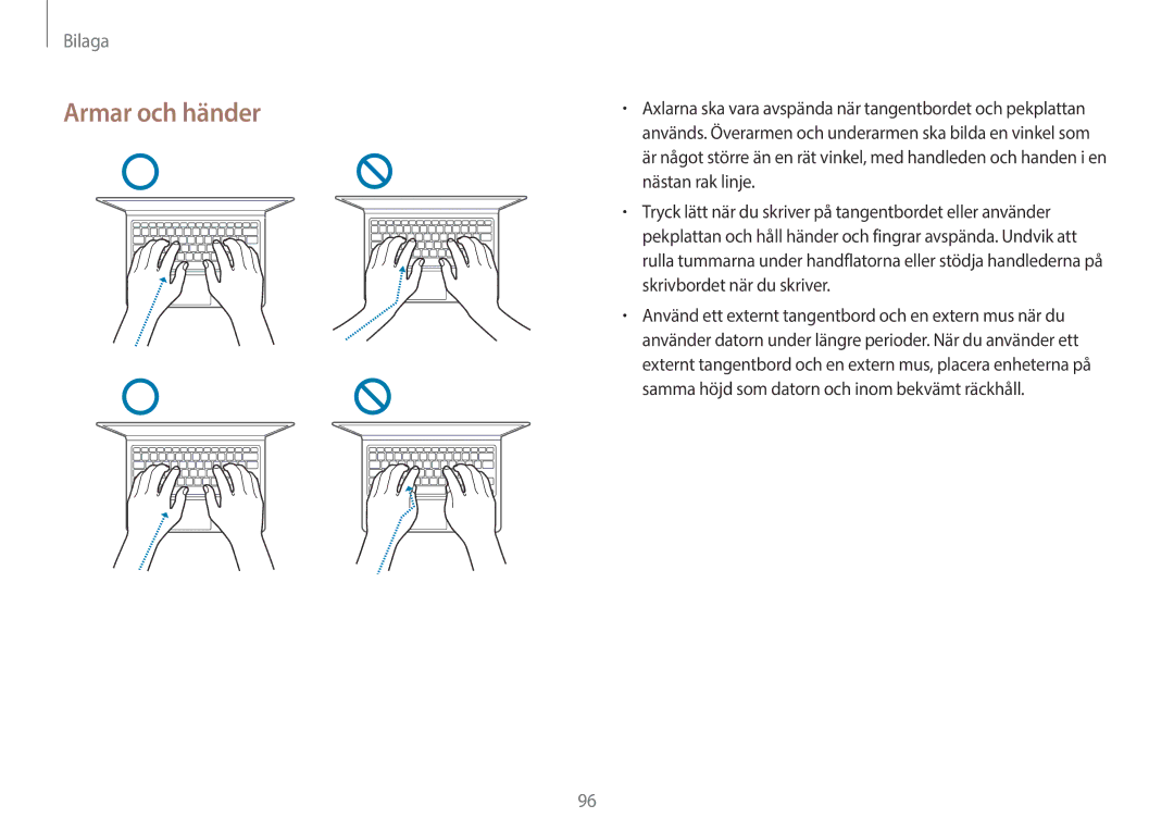 Samsung NP270E5G-K03SE, NP905S3G-K01AE, NP900X3G-K03SE manual Armar och händer, Nästan rak linje, Skrivbordet när du skriver 