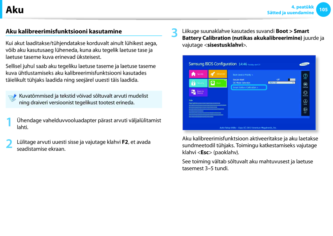 Samsung NP940X3G-K01EE, NP905S3G-K01AE, NP905S3G-K01EE Aku kalibreerimisfunktsiooni kasutamine, Vajutage sisestusklahvi 