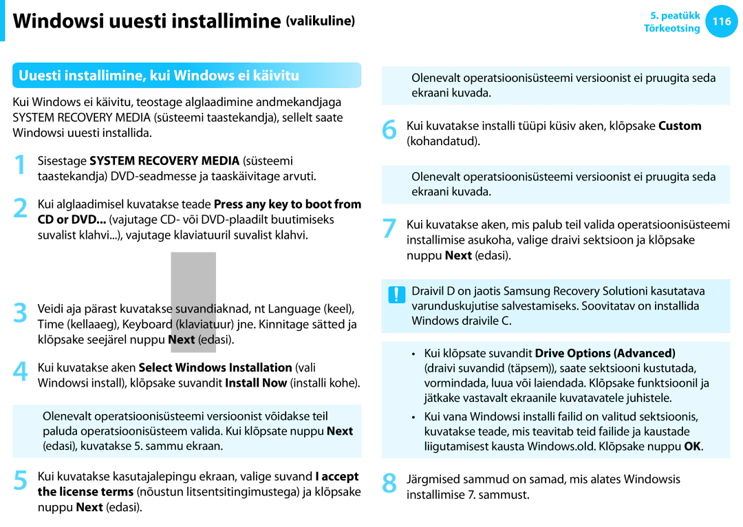 Samsung NP905S3G-K01EE Uuesti installimine, kui Windows ei käivitu, Kui kuvatakse aken Select Windows Installation vali 