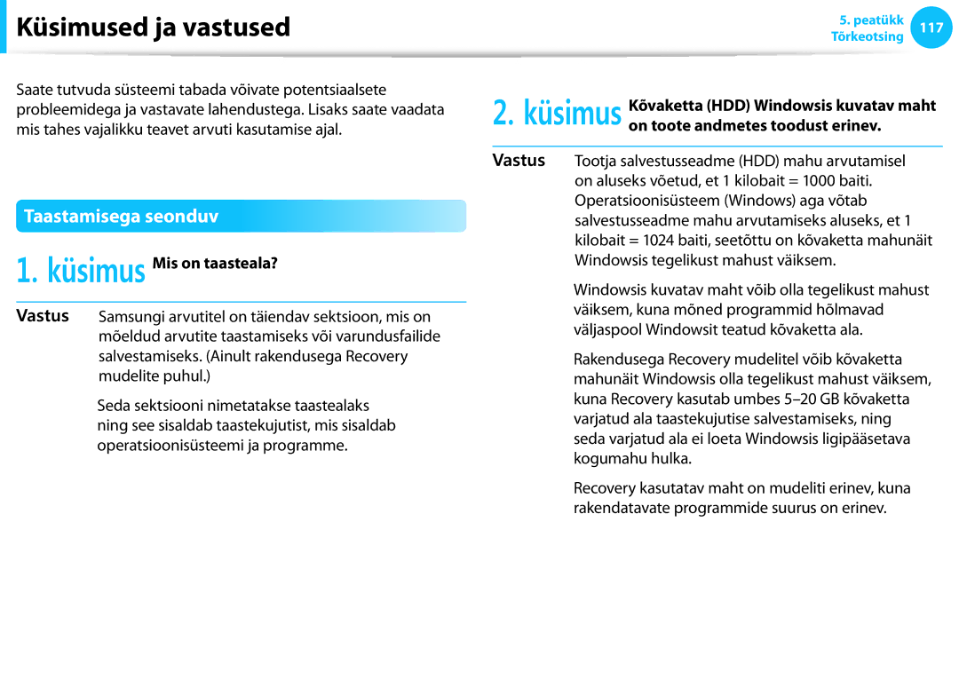 Samsung NP915S3G-K01EE, NP905S3G-K01AE manual Küsimused ja vastused, Taastamisega seonduv, Küsimus Mis on taasteala? 