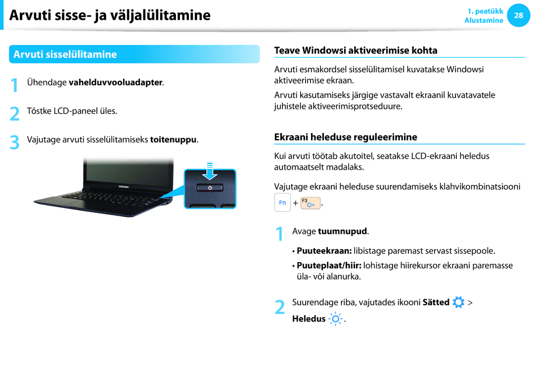 Samsung NP905S3G-K02EE manual Arvuti sisse- ja väljalülitamine, Arvuti sisselülitamine, Teave Windowsi aktiveerimise kohta 