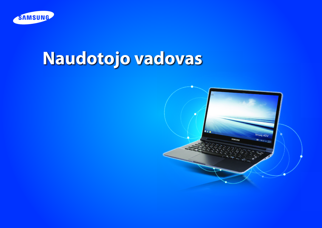 Samsung NP940X3G-K01EE, NP905S3G-K01AE, NP905S3G-K01EE, NP915S3G-K01EE, NP905S3G-K02EE manual Naudotojo vadovas 