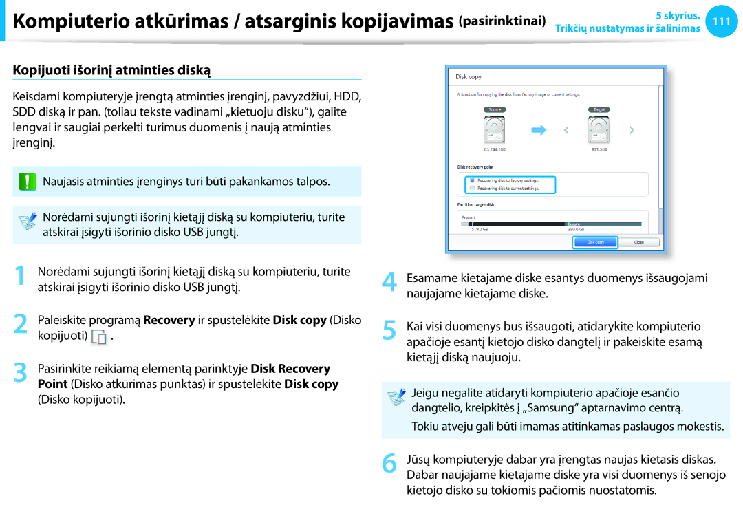 Samsung NP905S3G-K01EE, NP905S3G-K01AE manual Kopijuoti išorinį atminties diską, Atskirai įsigyti išorinio disko USB jungtį 