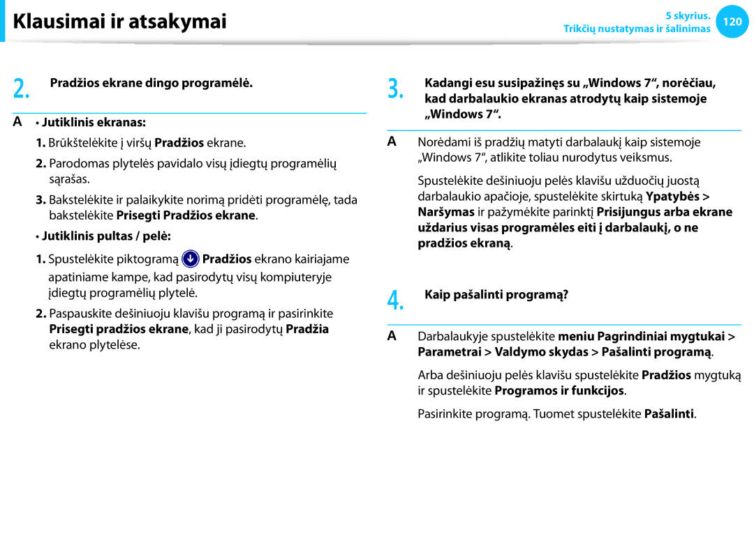 Samsung NP940X3G-K01EE manual Pradžios ekrane dingo programėlė Jutiklinis ekranas, Jutiklinis pultas / pelė, „Windows 