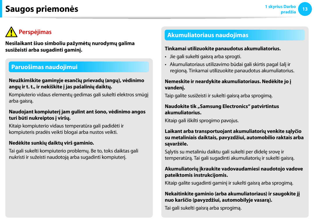 Samsung NP905S3G-K02EE manual Nedėkite sunkių daiktų virš gaminio, Tinkamai utilizuokite panaudotus akumuliatorius 