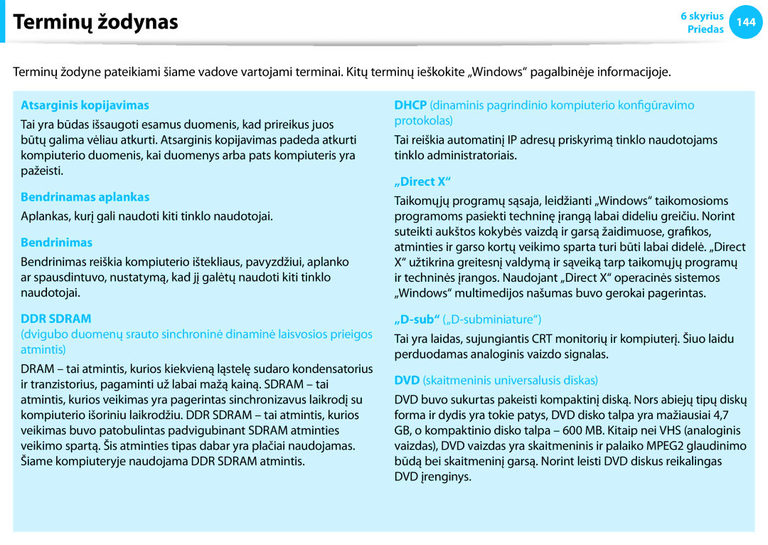 Samsung NP905S3G-K01AE Atsarginis kopijavimas, Bendrinamas aplankas, Aplankas, kurį gali naudoti kiti tinklo naudotojai 