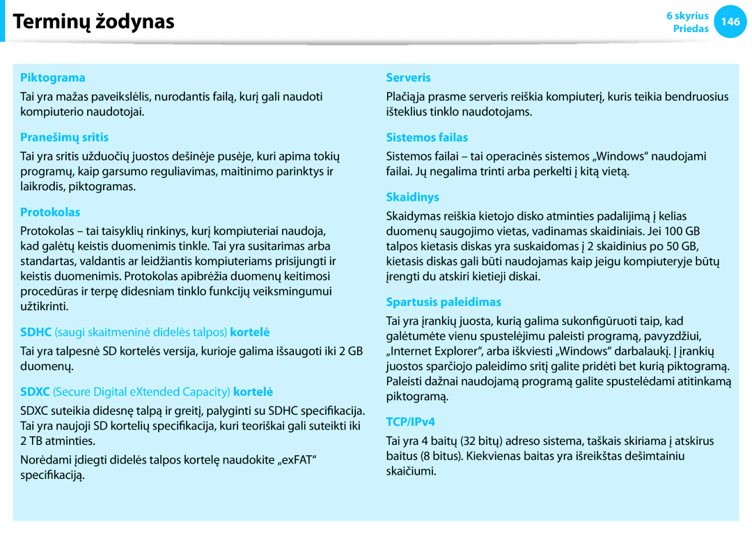 Samsung NP905S3G-K01EE manual Piktograma, Pranešimų sritis, Protokolas, Serveris, Sistemos failas, Skaidinys, TCP/IPv4 