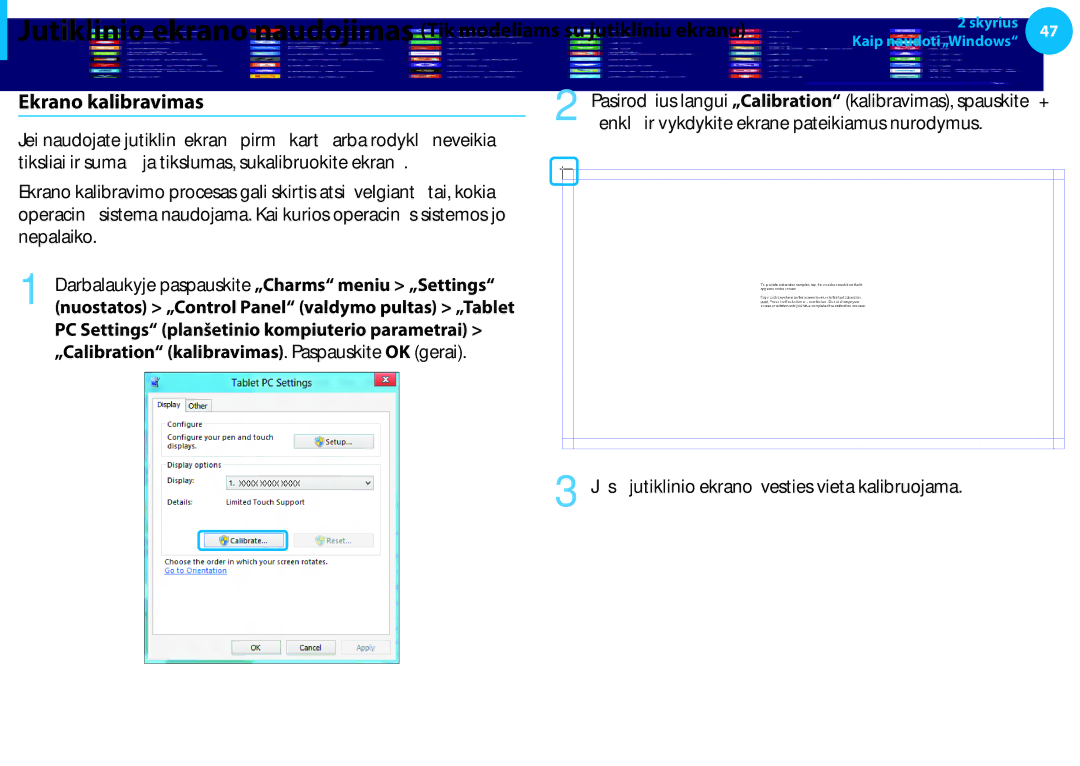 Samsung NP915S3G-K01EE, NP905S3G-K01AE manual Ekrano kalibravimas, Ženklą ir vykdykite ekrane pateikiamus nurodymus 