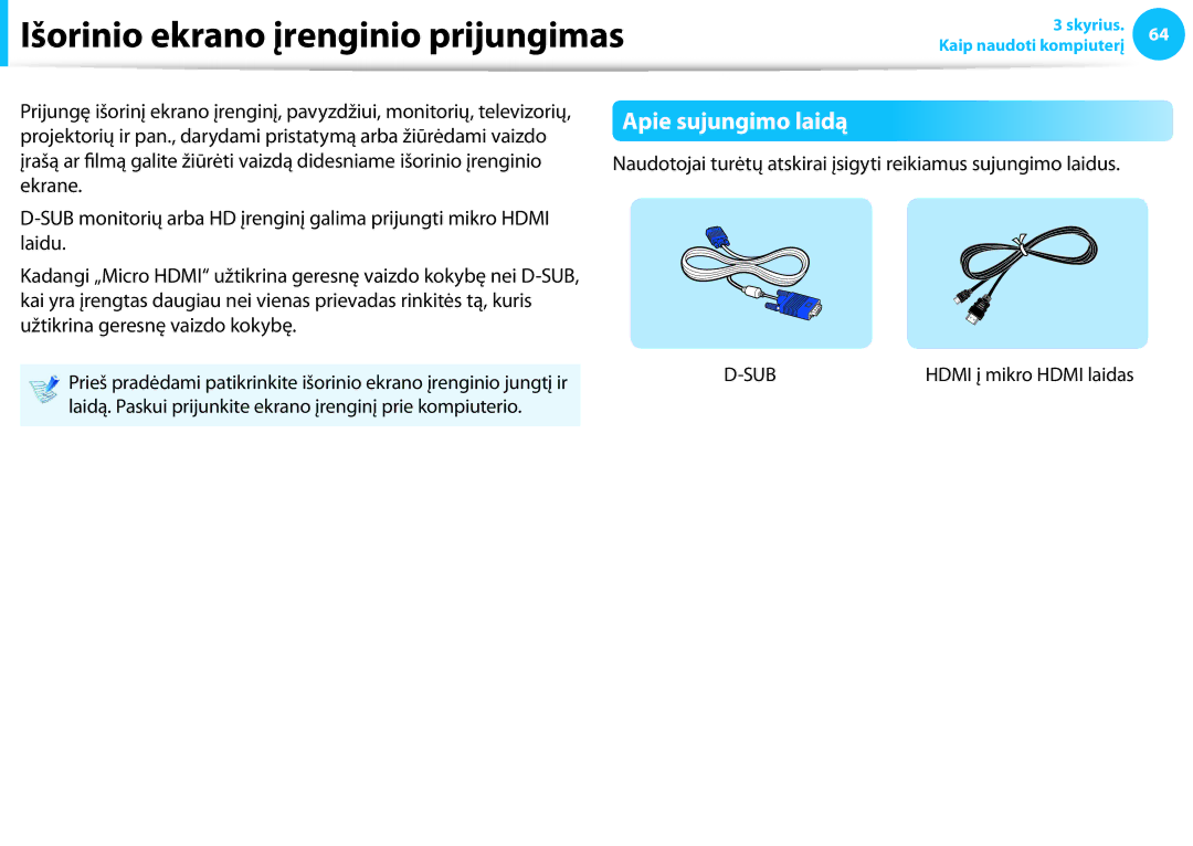 Samsung NP905S3G-K01AE, NP940X3G-K01EE, NP905S3G-K01EE manual Išorinio ekrano įrenginio prijungimas, Apie sujungimo laidą 