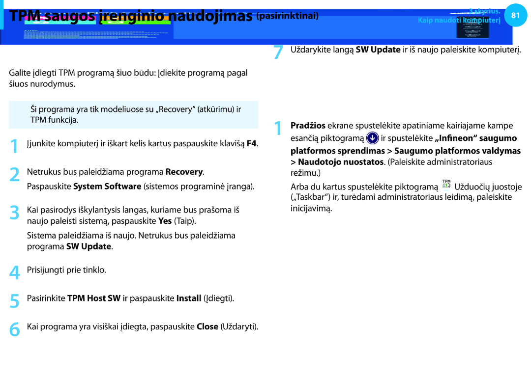 Samsung NP905S3G-K01EE manual TPM programos įdiegimas, TPM programos registracija, Esančią piktogramą, Inicijavimą 