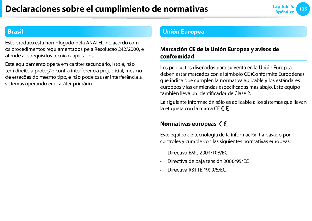 Samsung NP905S3G-K02PT manual Brasil, Marcación CE de la Unión Europea y avisos de conformidad, Normativas europeas 