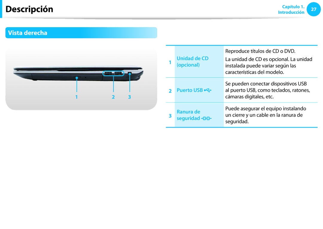 Samsung NP450R5E-X05ES manual Vista derecha, Unidad de CD Opcional, Puerto USB Se pueden conectar dispositivos USB 