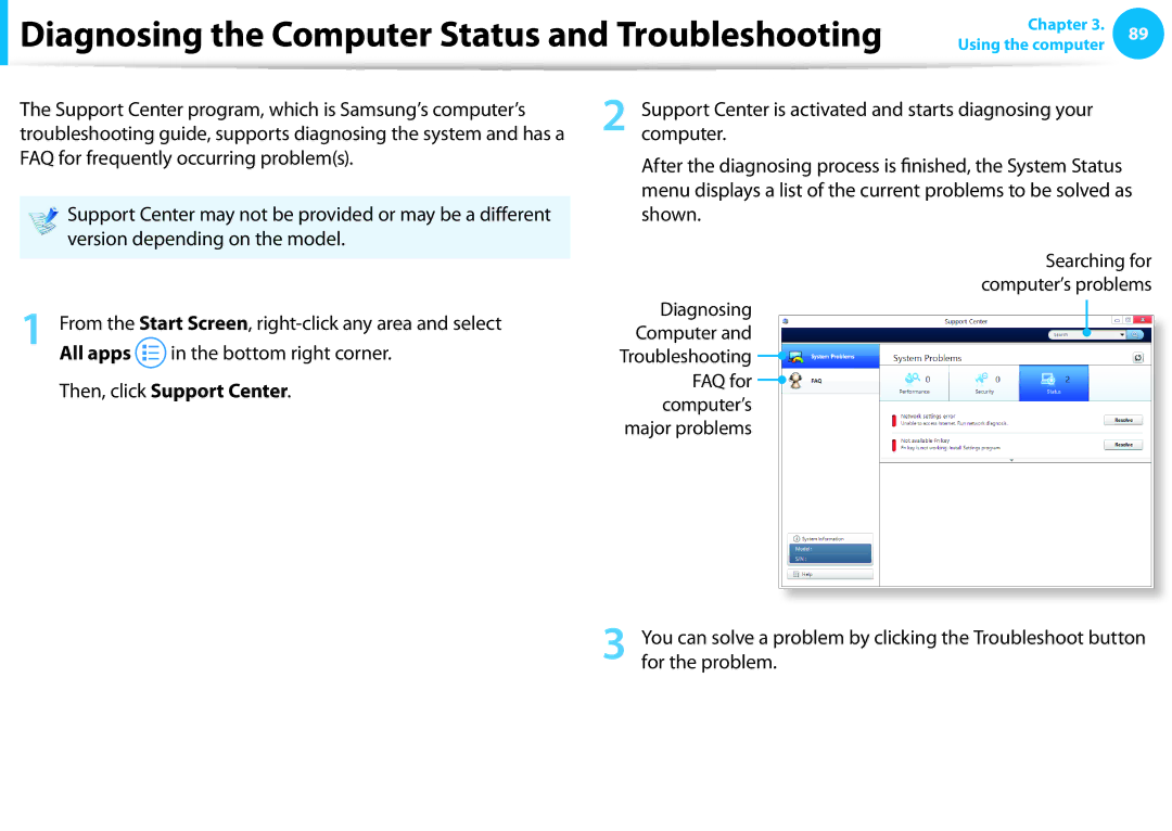 Samsung NP915S3G-K01US Diagnosing the Computer Status and Troubleshooting, Then, click Support Center, FAQ for, Computer’s 