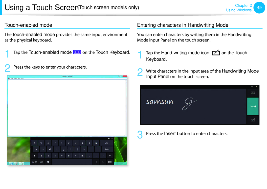 Samsung NP915S3GK02US user manual Touch-enabled mode Entering characters in Handwriting Mode, Tap the Touch-enabled mode 