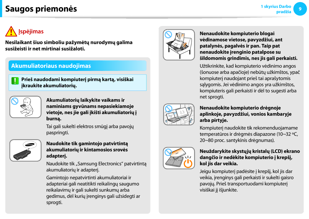 Samsung NP940X3G-K01EE manual Akumuliatoriaus naudojimas, Tai gali sukelti elektros smūgį arba pavojų paspringti 