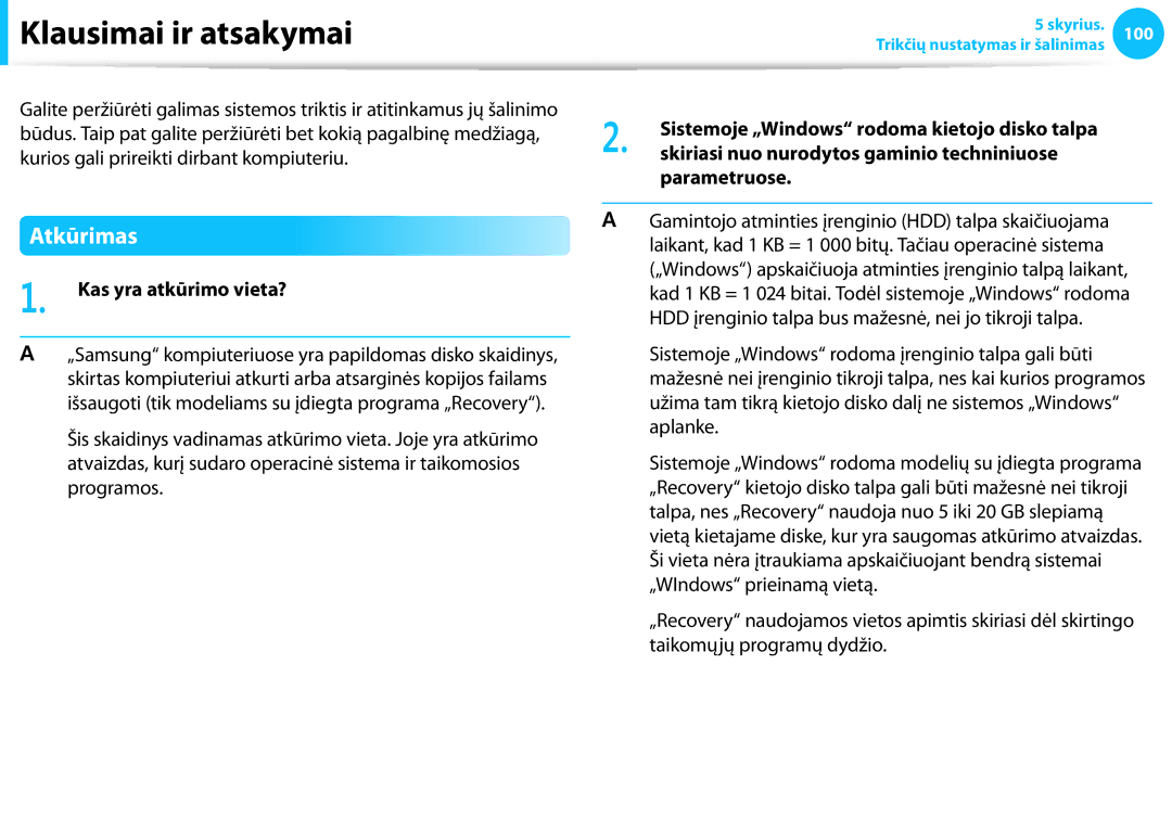 Samsung NP940X3G-K01EE manual Klausimai ir atsakymai, Kas yra atkūrimo vieta?, Skiriasi nuo nurodytos gaminio techniniuose 