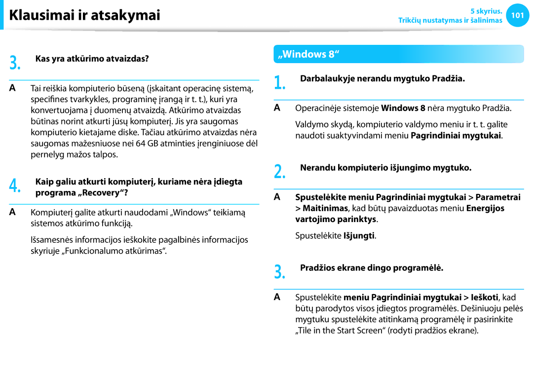 Samsung NP940X3G-K01EE manual „Windows, Programa „Recovery?, Darbalaukyje nerandu mygtuko Pradžia, Spustelėkite Išjungti 