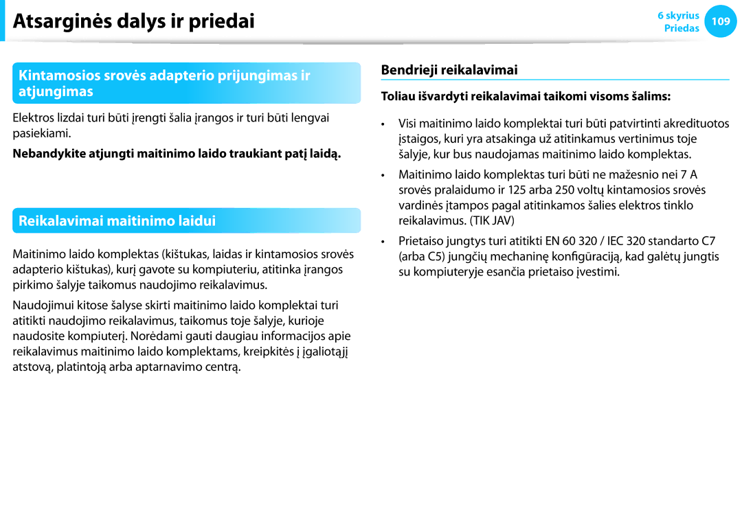 Samsung NP940X3G-K01EE manual Kintamosios srovės adapterio prijungimas ir atjungimas, Reikalavimai maitinimo laidui 