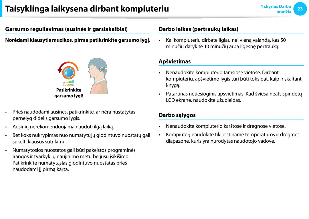 Samsung NP940X3G-K01EE manual Garsumo reguliavimas ausinės ir garsiakalbiai, Apšvietimas, Darbo sąlygos 