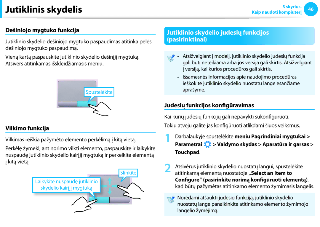 Samsung NP940X3G-K01EE Jutiklinio skydelio judesių funkcijos pasirinktinai, Dešiniojo mygtuko funkcija, Vilkimo funkcija 