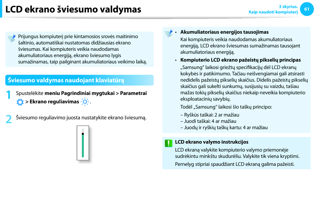 Samsung NP940X3G-K01EE manual LCD ekrano šviesumo valdymas, Šviesumo valdymas naudojant klaviatūrą, Ekrano reguliavimas 