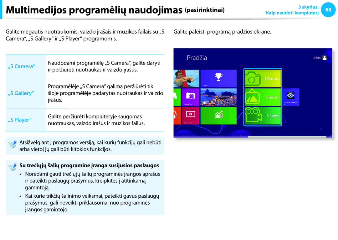 Samsung NP940X3G-K01EE manual Multimedijos programėlių naudojimas pasirinktinai, „S Camera, „S Gallery, „S Player 