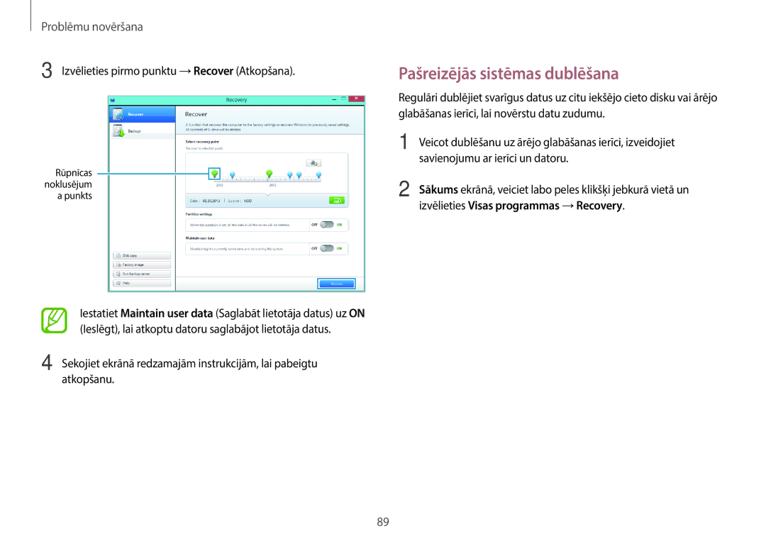 Samsung NP940X3G-K01EE manual Pašreizējās sistēmas dublēšana, Izvēlieties pirmo punktu →Recover Atkopšana 