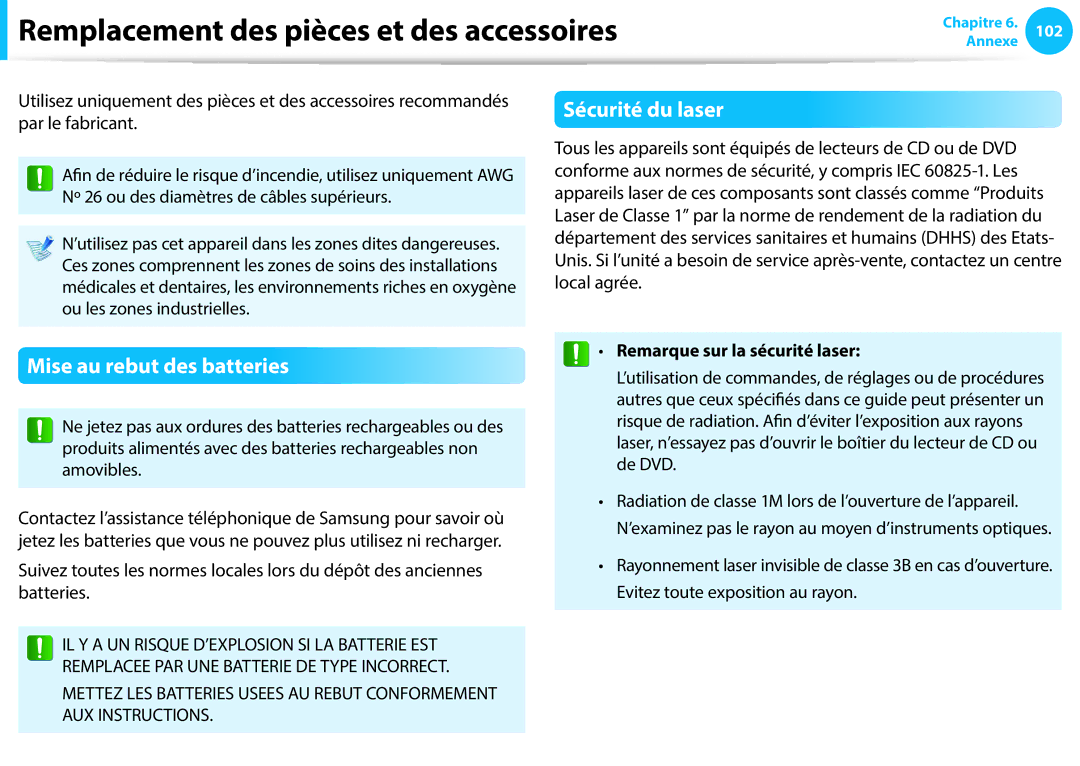 Samsung NP270E5E-X05FR manual Remplacement des pièces et des accessoires, Sécurité du laser, Mise au rebut des batteries 