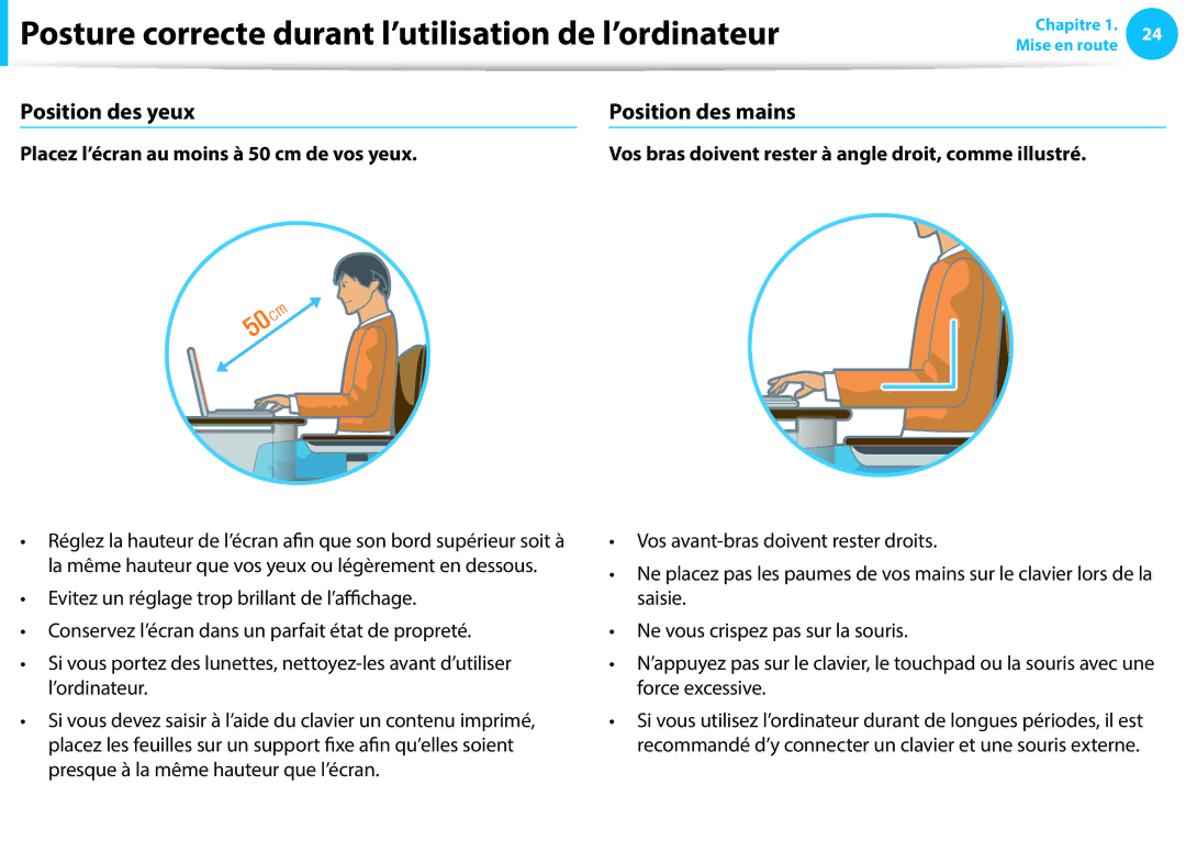 Samsung NP450R5E-X01FR, NP940X3G-K02FR Position des yeux, Position des mains, Placez l’écran au moins à 50 cm de vos yeux 