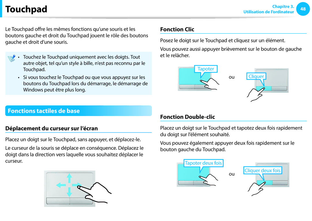 Samsung NP915S3G-K01FR manual Touchpad, Fonctions tactiles de base, Fonction Clic, Déplacement du curseur sur l’écran 