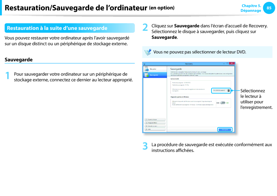 Samsung NP270E5E-X06FR, NP940X3G-K02FR, NP905S3G-K06FR, NP270E5E-X05FR Restauration à la suite d’une sauvegarde, Sauvegarde 