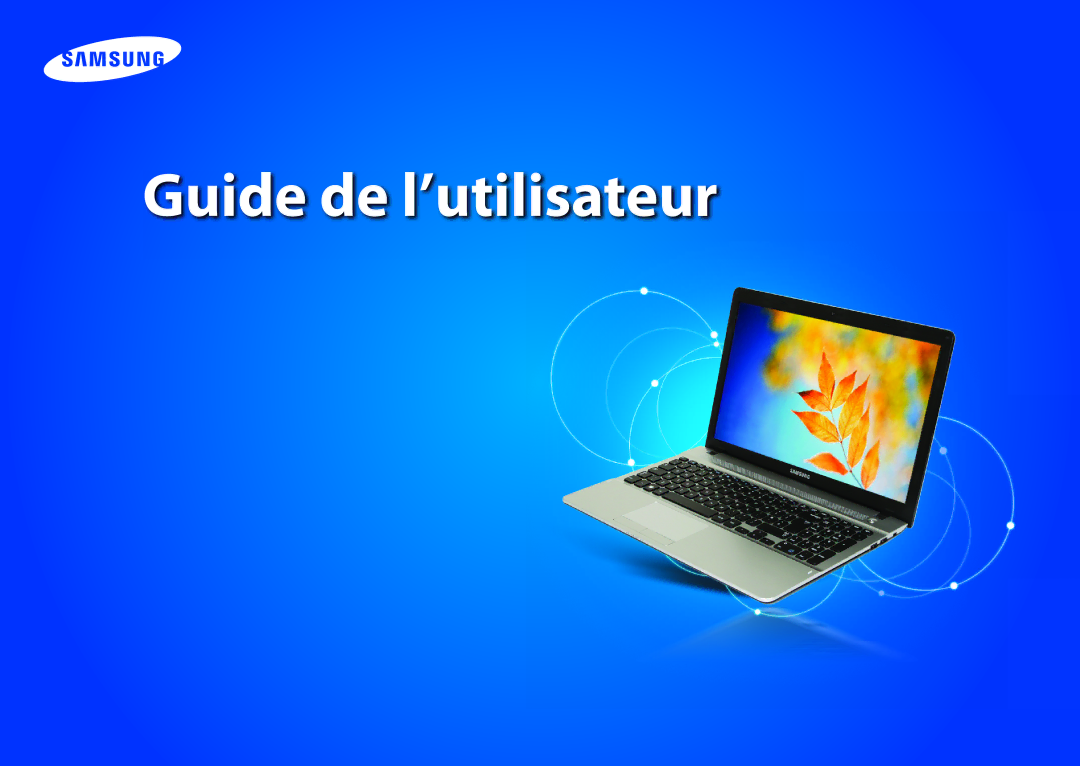 Samsung NP905S3G-K06FR, NP940X3G-K02FR, NP270E5E-X05FR, NP270E5E-K06FR, NP270E5E-K03FR manual Guide de l’utilisateur 