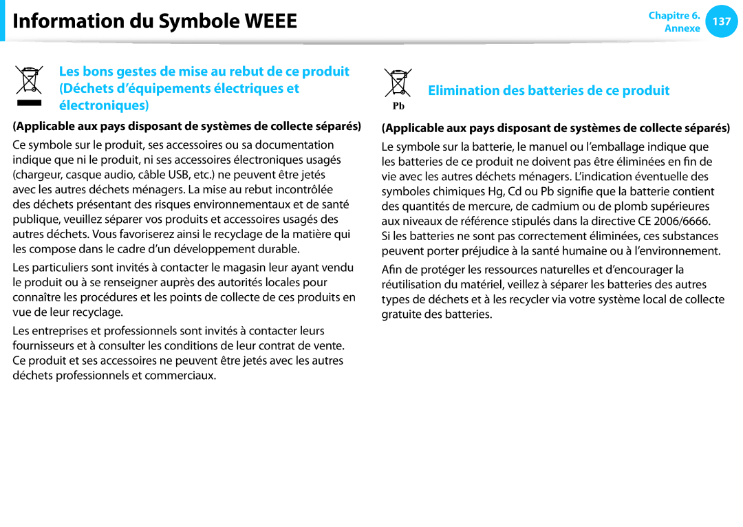 Samsung NP915S3G-K04FR, NP940X3G-K02FR, NP905S3G-K06FR Information du Symbole Weee, Elimination des batteries de ce produit 