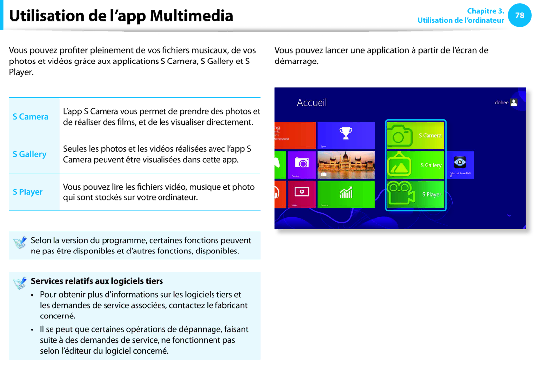 Samsung NP300E5C-AF4FR Utilisation de l’app Multimedia, Camera, Gallery, Player, Services relatifs aux logiciels tiers 