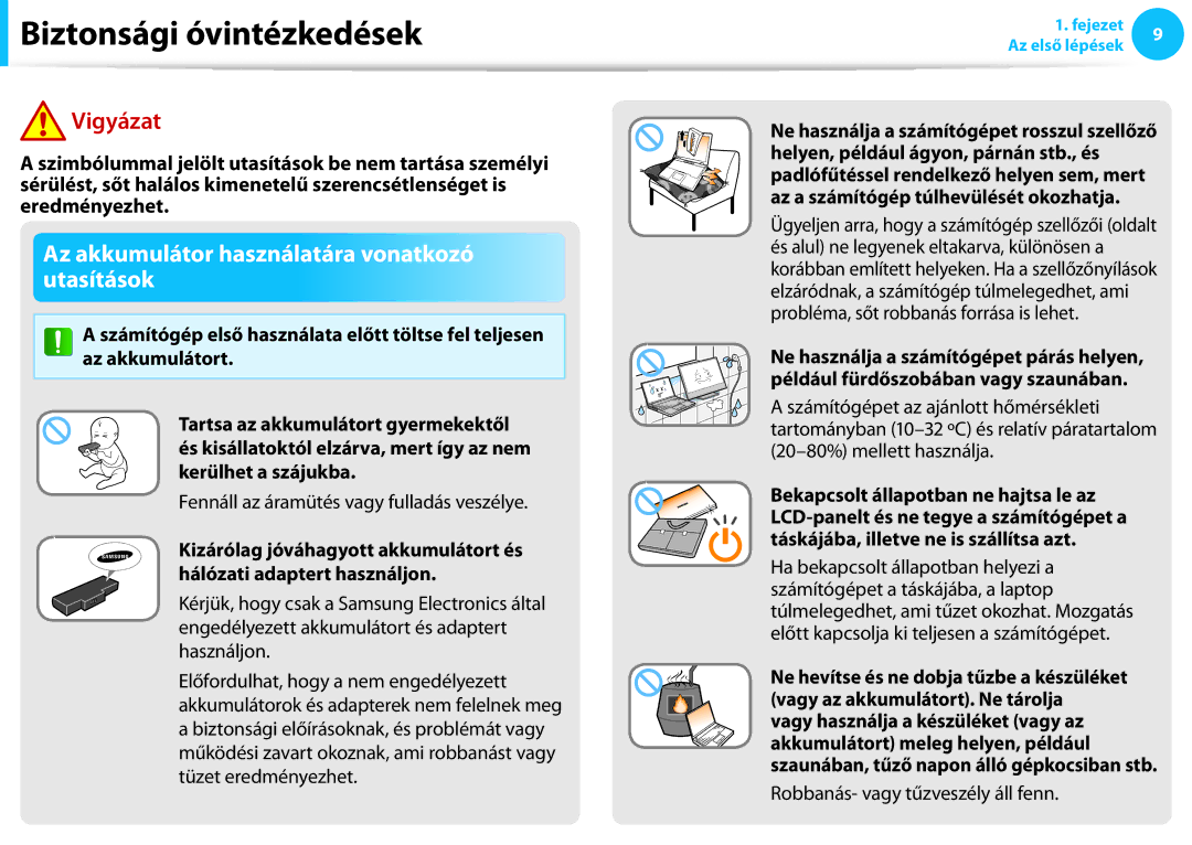 Samsung NP940X3G-K01CH manual Az akkumulátor használatára vonatkozó utasítások, Fennáll az áramütés vagy fulladás veszélye 