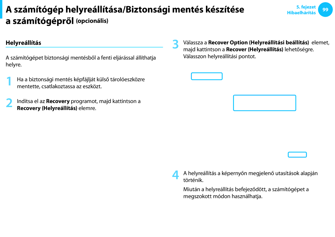 Samsung NP940X3G-K03CH, NP940X3G-K03DE manual Mentette, csatlakoztassa az eszközt, Recovery Helyreállítás elemre 