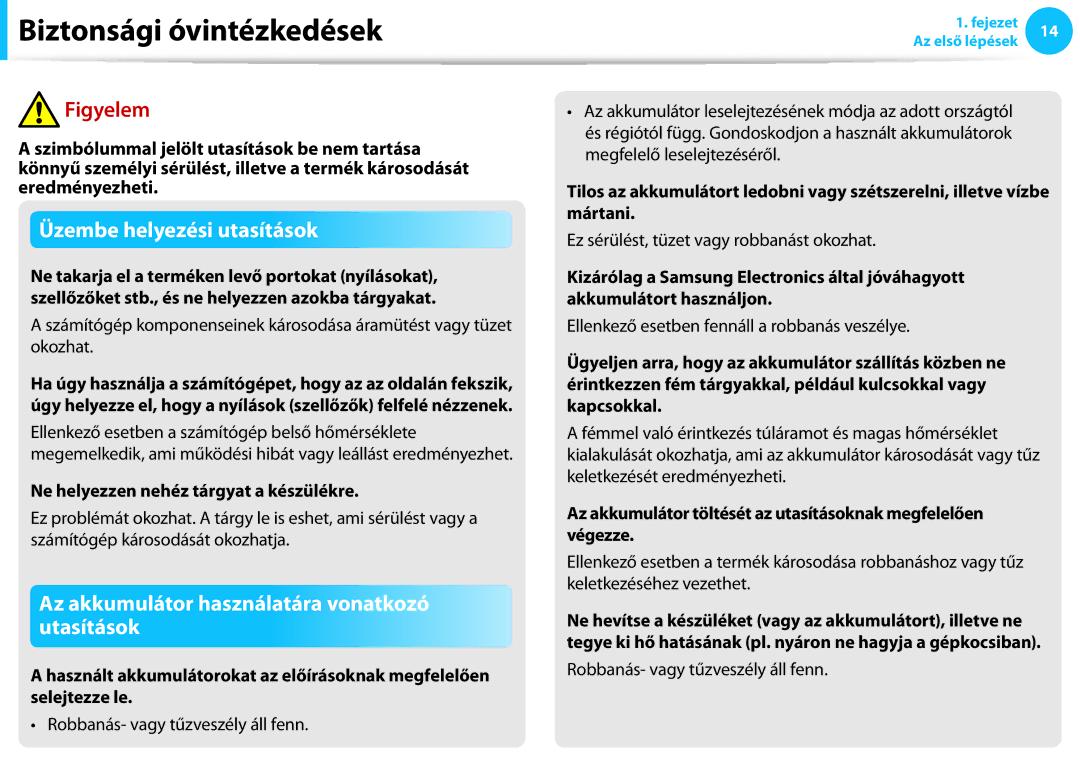 Samsung NP940X3G-K05AT, NP940X3G-K03DE Ne helyezzen nehéz tárgyat a készülékre, Ez sérülést, tüzet vagy robbanást okozhat 