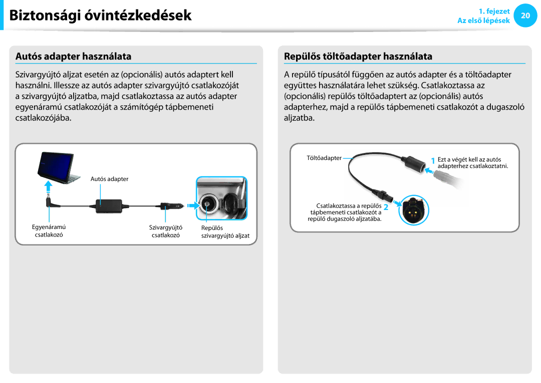 Samsung NP940X3G-K03DE, NP940X3G-K05AT, NP940X3G-K03CH manual Autós adapter használata, Repülős töltőadapter használata 