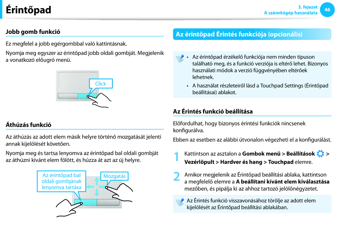 Samsung NP940X3G-K01SE, NP940X3G-K03DE manual Az érintőpad Érintés funkciója opcionális, Jobb gomb funkció, Áthúzás funkció 