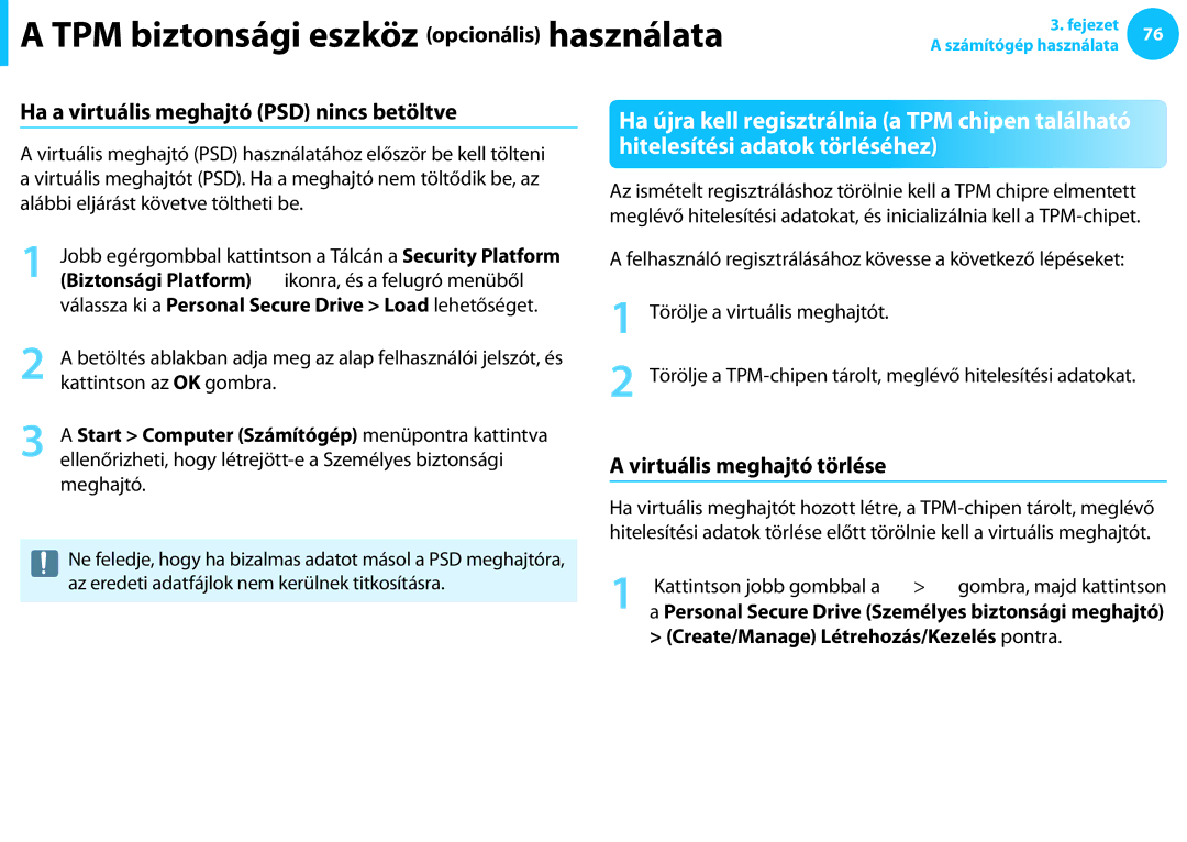 Samsung NP940X3G-K03DE manual Ha a virtuális meghajtó PSD nincs betöltve, Virtuális meghajtó törlése, Biztonsági Platform 