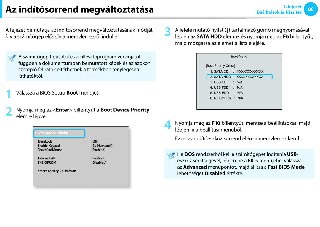 Samsung NP940X3G-K01SE manual Az indítósorrend megváltoztatása, Függően a dokumentumban bemutatott képek és az azokon 