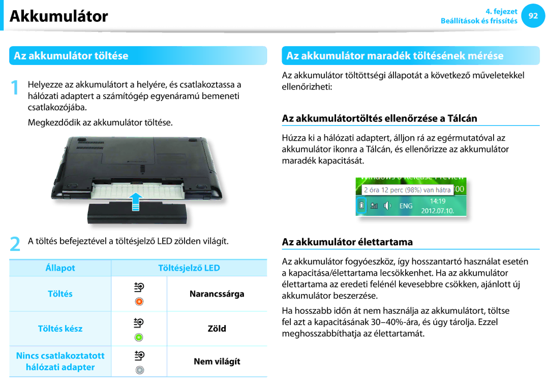 Samsung NP940X3G-K03CH manual Az akkumulátor töltése, Az akkumulátor maradék töltésének mérése, Az akkumulátor élettartama 