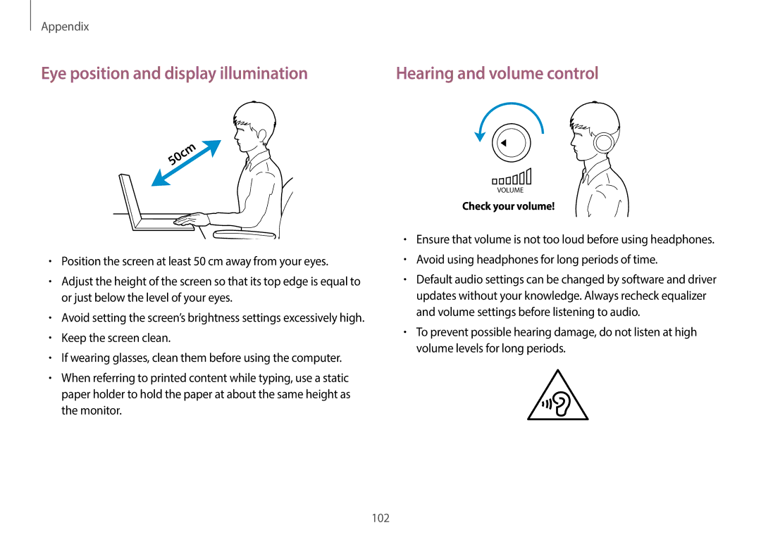 Samsung NP940X3G-K04US user manual Eye position and display illumination, Avoid using headphones for long periods of time 